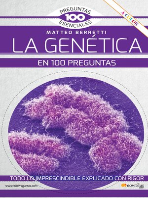 cover image of La Genética en 100 preguntas NUEVA EDICIÓN